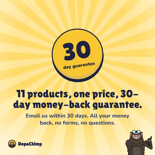 30-day money-back guarantee. 11 products, one price, 30-day money-back guarantee.
